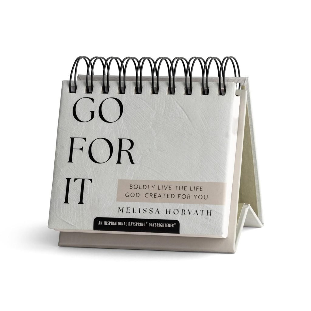 Christian inspirational flip calendar titled “Go For It” by Melissa Horvath